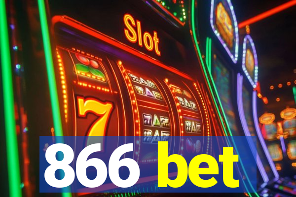 866 bet